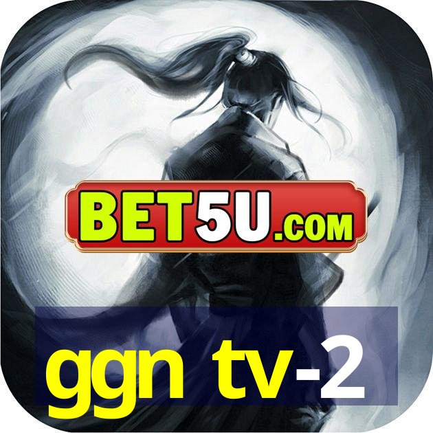 ggn tv